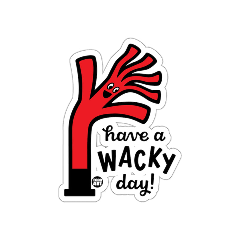 Load image into Gallery viewer, Have a Wacky Day Sticker with Fun Red Character
