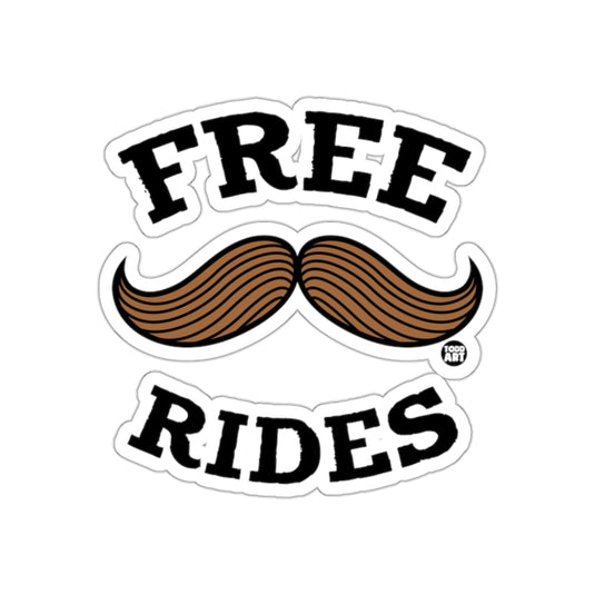 Free Rides Funny Mustache Graphic Message Art sticker