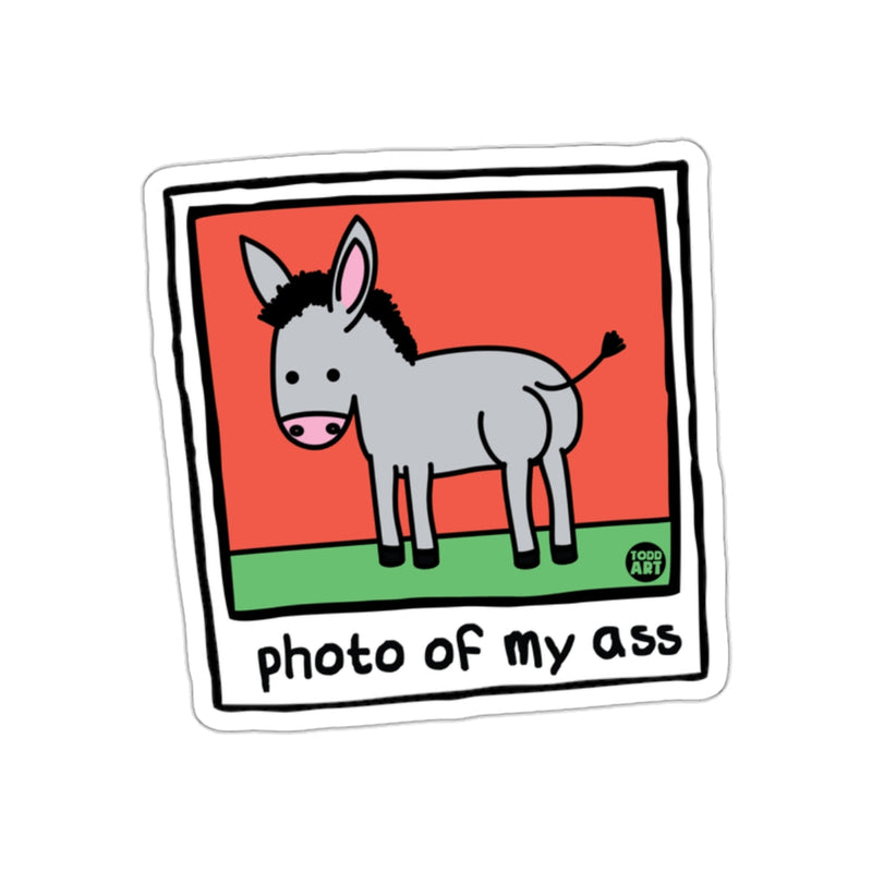 Load image into Gallery viewer, Photo of My Ass Funny Donkey Todd Art Picture sticker
