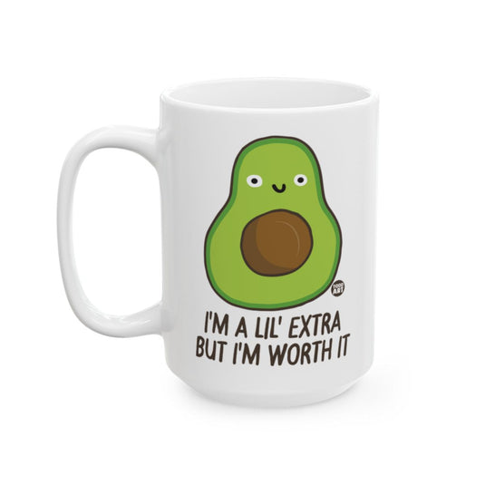 I'm A Lil Extra But I'm Worth It Mug