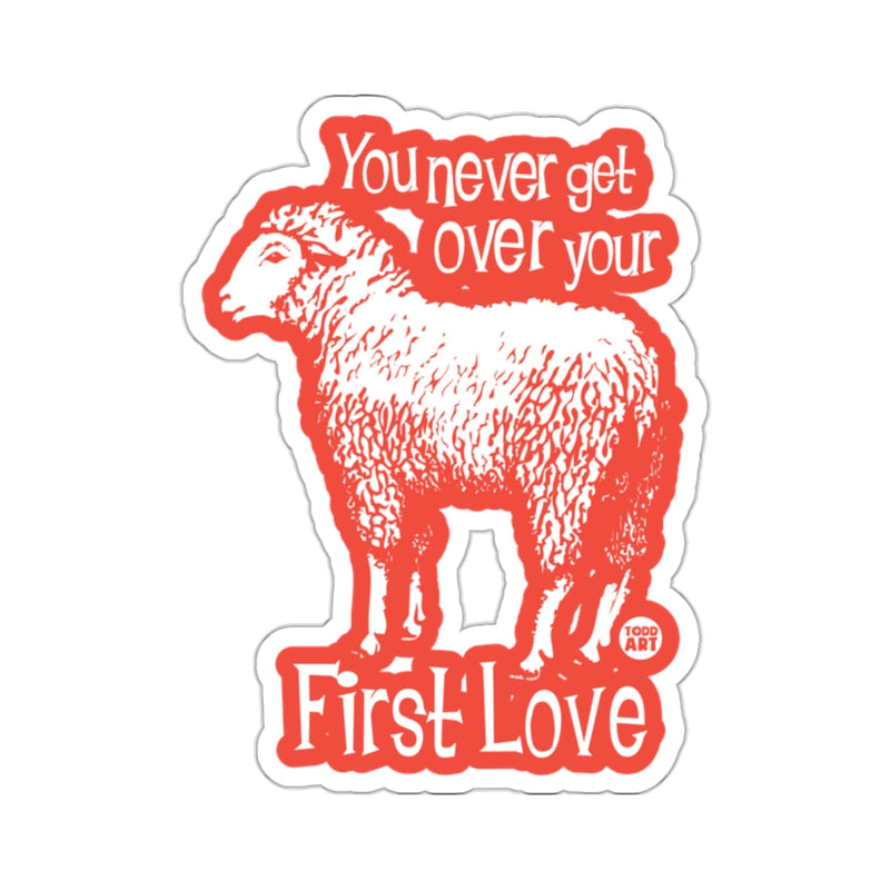 Load image into Gallery viewer, You Never Get Over Your First Love Sticker
