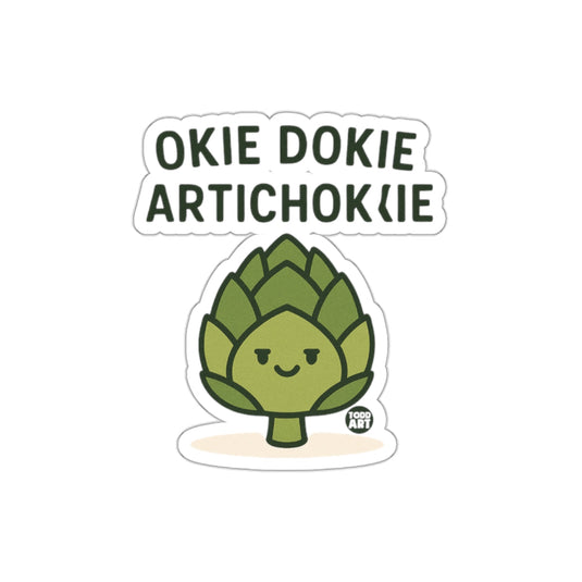 OKIE DOKIE ARTICHOKIE Fun Sticker Design