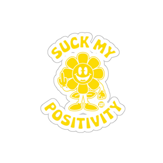 Suck My Positivity Cartoon Flower Funny sticker