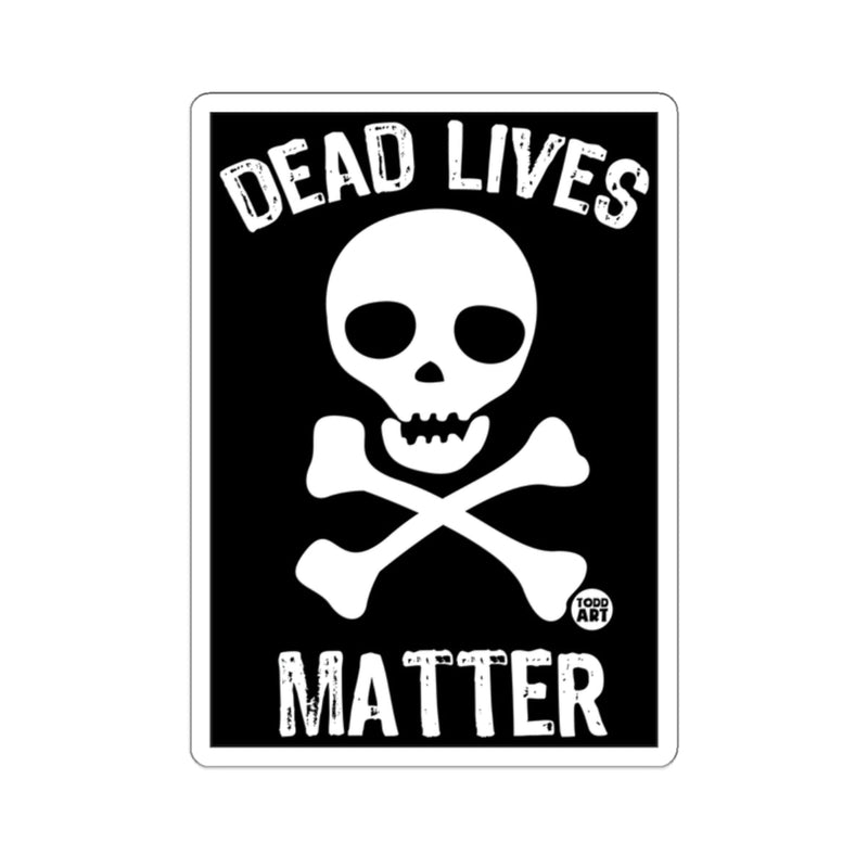 Load image into Gallery viewer, DEAD LIVES MATTER Skull Crossbones Design 
