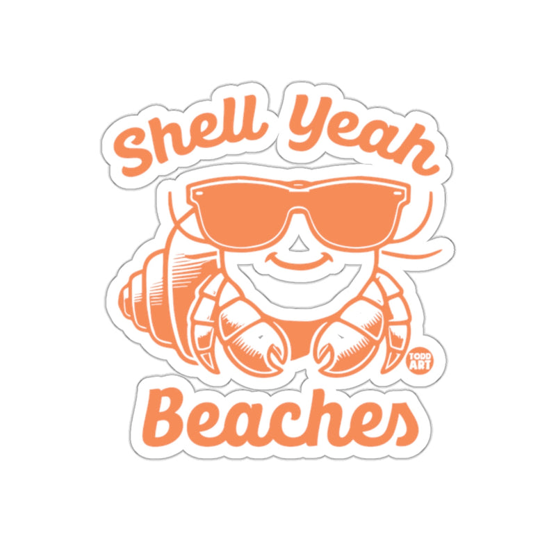Load image into Gallery viewer, Shell Yeah Beaches Sticker for Beach Lovers Fun Gift
