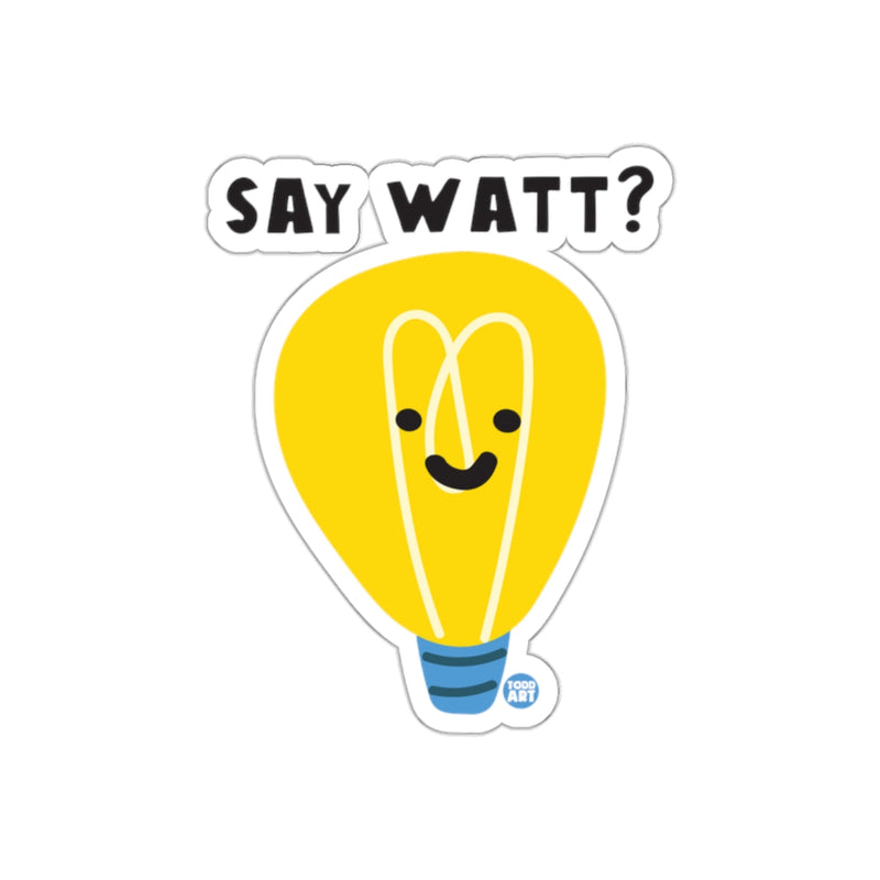 Load image into Gallery viewer, Say Watt? Funny Smiling Lightbulb Sticker
