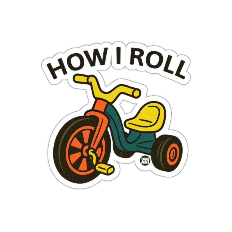 Load image into Gallery viewer, How I Roll Tricycle Sticker Collectible Decal
