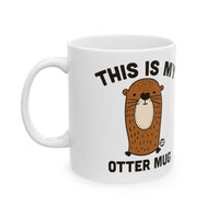 Otter Mug Mug, Funny Mugs for Him, Sarcastic Mens Mug, Funny Coffee Mug Men