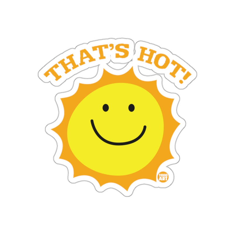 Load image into Gallery viewer, That's Hot Smiling Sun Sticker for Positive Vibes
