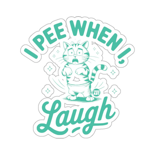 I PEE WHEN I Laugh Funny Surprised Cat 