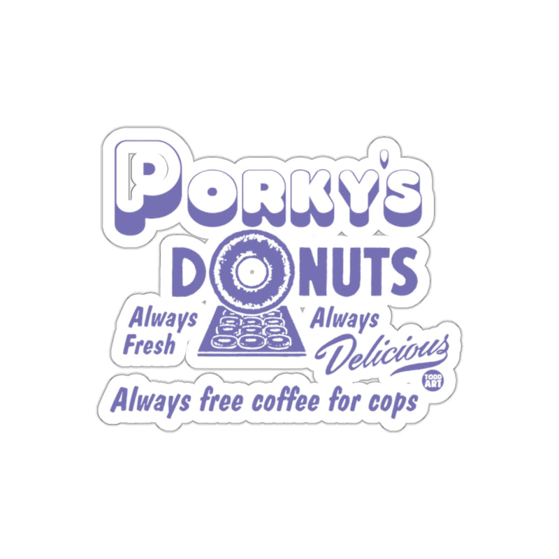 Load image into Gallery viewer, Porky's Donuts Always Fresh Always Delicious Purple sticker
