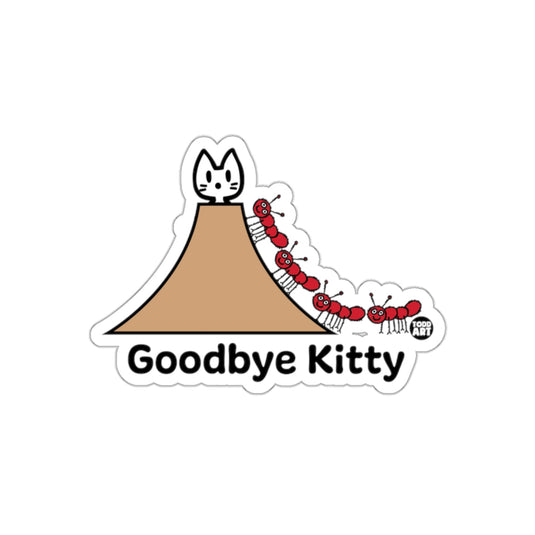 Goodbye Kitty Unique Design Sticker