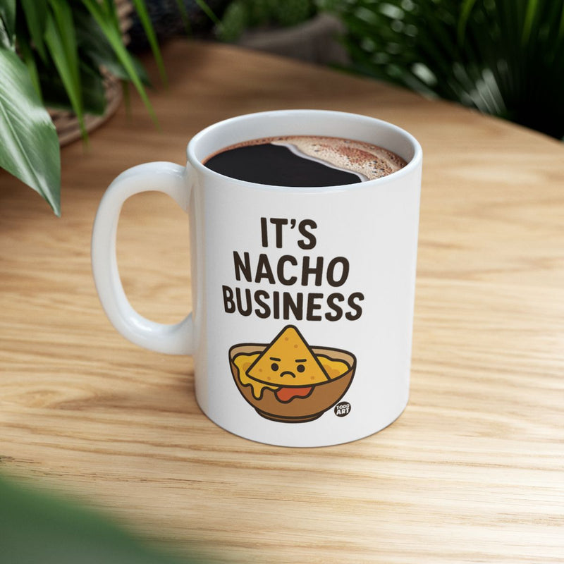Load image into Gallery viewer, It's Nacho Business Funny Mug for Coffee or Tea

