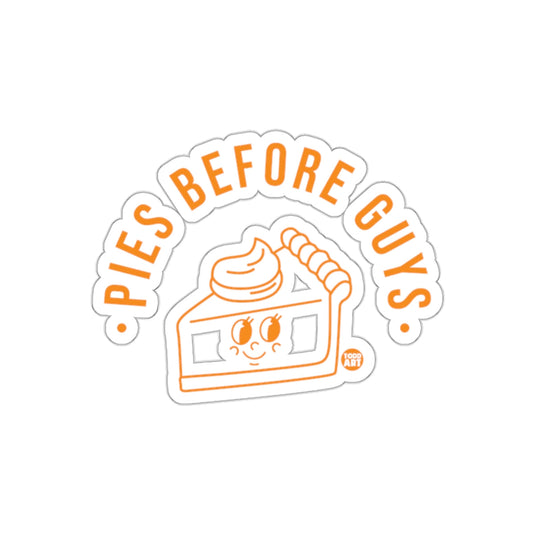 Pies Before Guys Funny Design Sticker Pies Before Guys