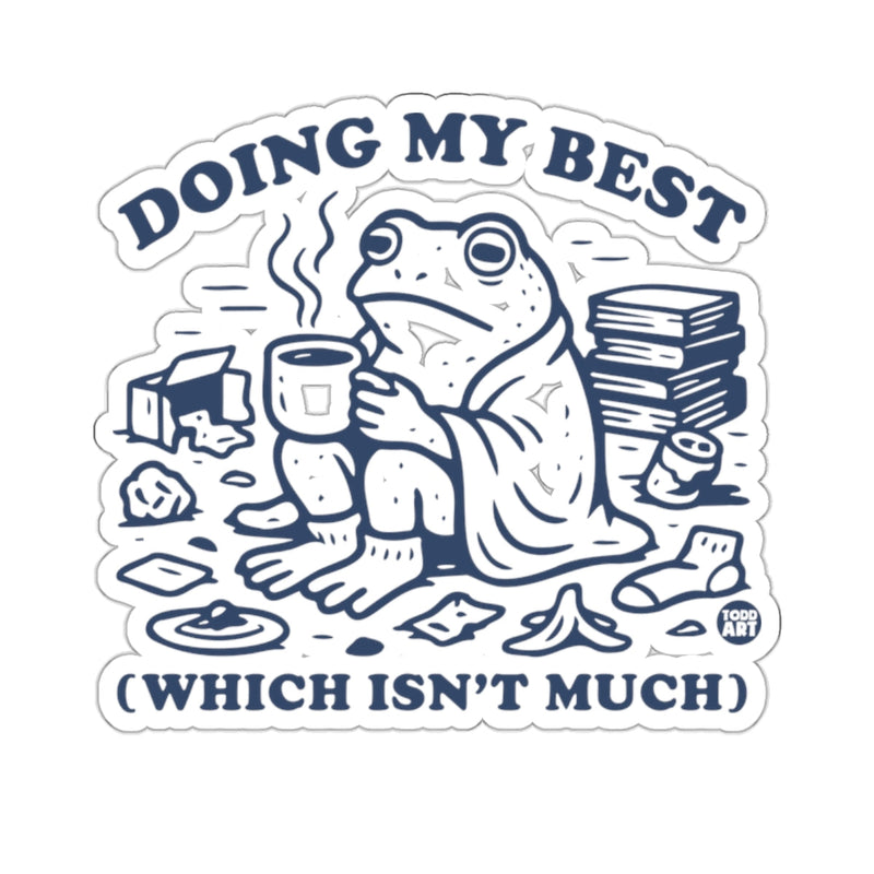 Load image into Gallery viewer, Doing My Best Which Isn't Much Frog Coffee 
