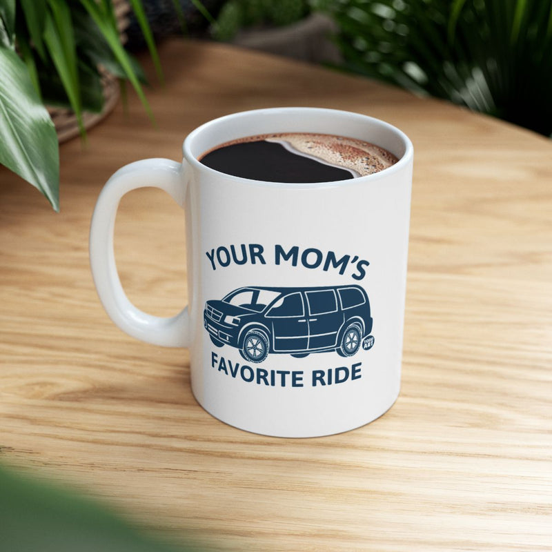 Load image into Gallery viewer, Your Mom's Favorite Ride Hilarious Coffee Mug Gift
