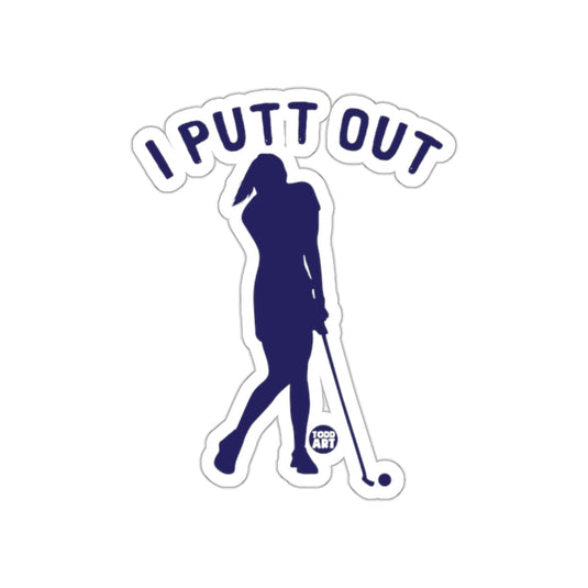 I Putt Out Female Golfer Silhouette Todd Art sticker