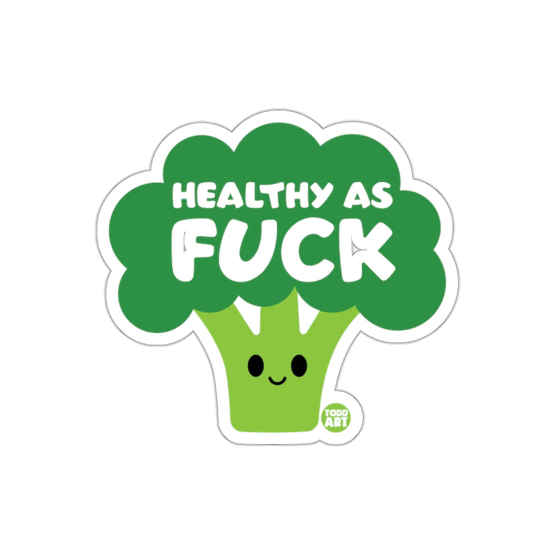 Load image into Gallery viewer, Healthy as Fuck Cute Broccoli Sticker Todd Art Sticker
