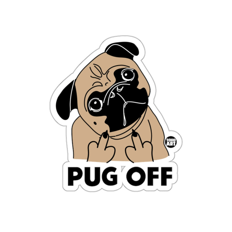 Load image into Gallery viewer, Pug Off Funny Middle Finger Dog Sticker Sticker
