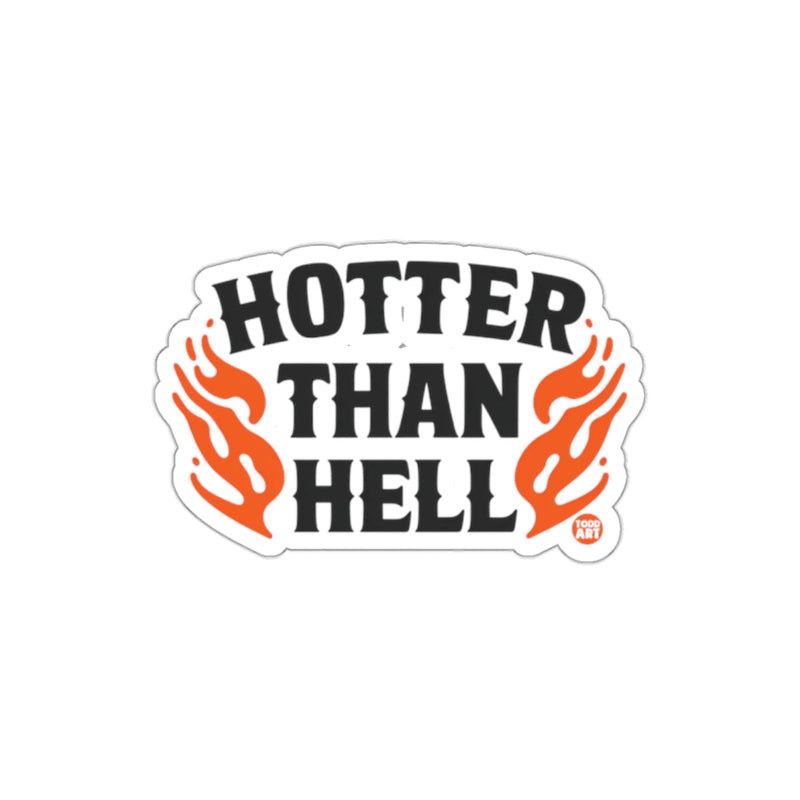 Load image into Gallery viewer, Hotter Than Hell Flames Design Sticker
