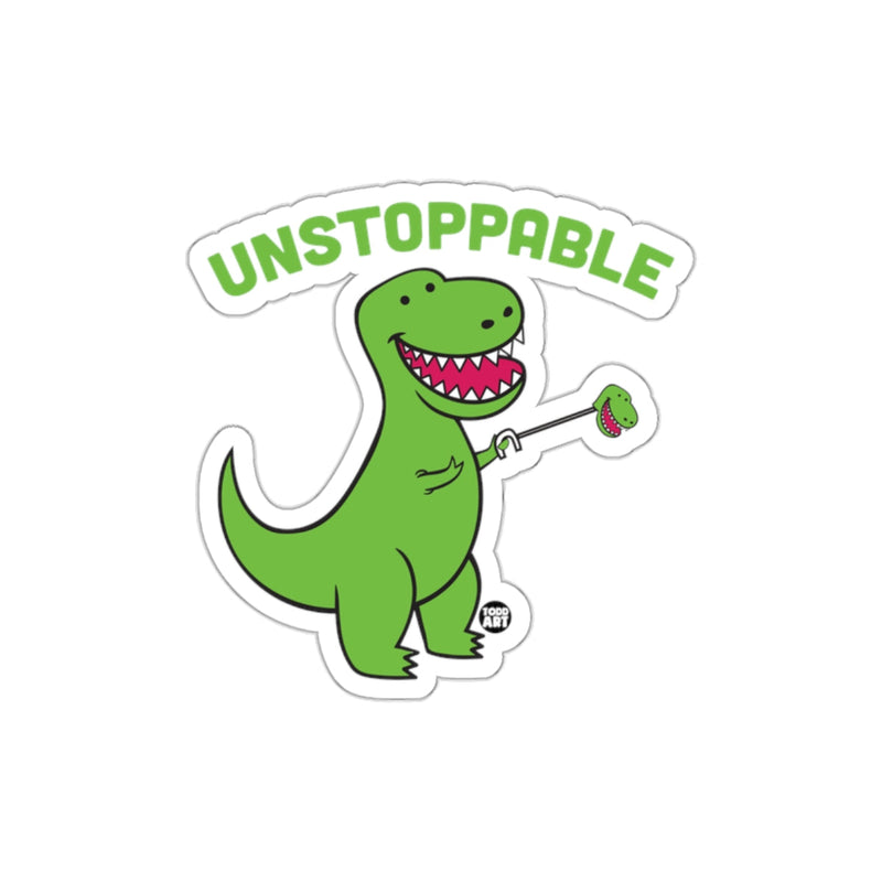 Load image into Gallery viewer, Unstoppable Dinosaur Sticker with Inspirational Design
