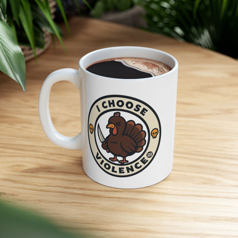 Load image into Gallery viewer, Funny I Choose Violence Turkey Coffee Mug Gift

