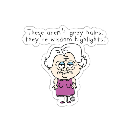 Funny Wisdom Highlights Sticker for Elderly Humor