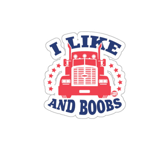 I Like Trucks and Boobs Sticker Bold Design