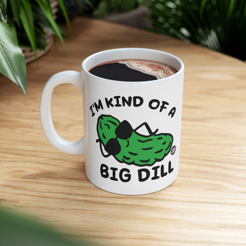 Load image into Gallery viewer, I'm Kind of a Big Dill Funny Pickle Mug
