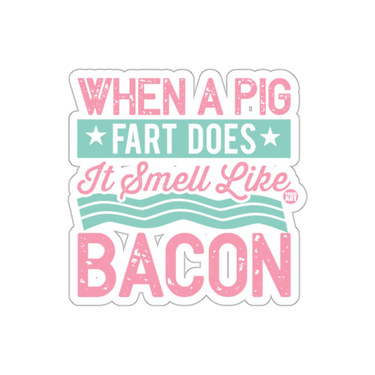 Funny Pig Bacon Pun Quote Image Design Novelty sticker