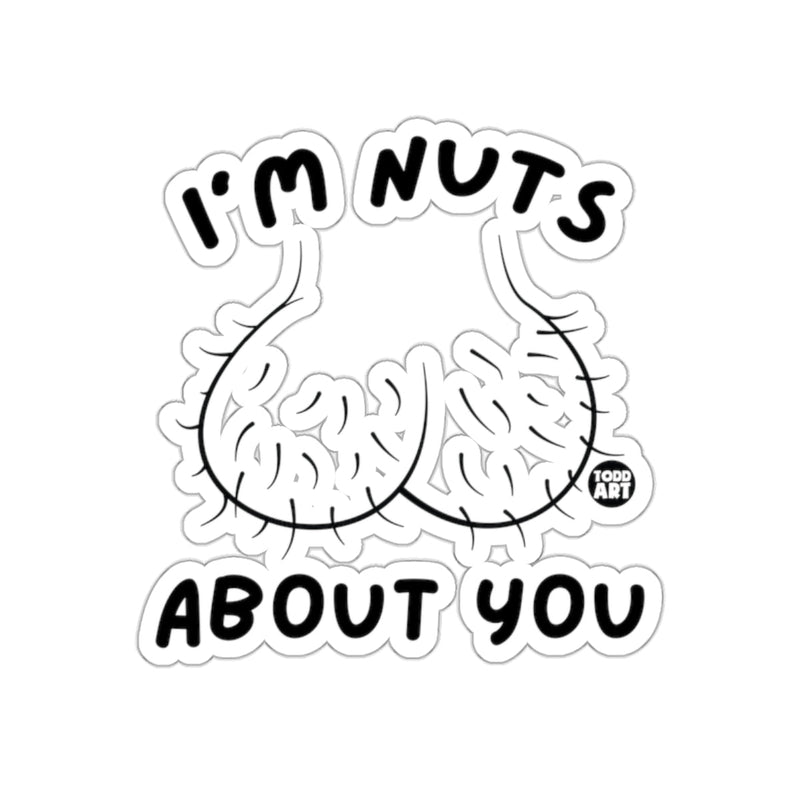Load image into Gallery viewer, I'm Nuts About You Funny Sticker Product

