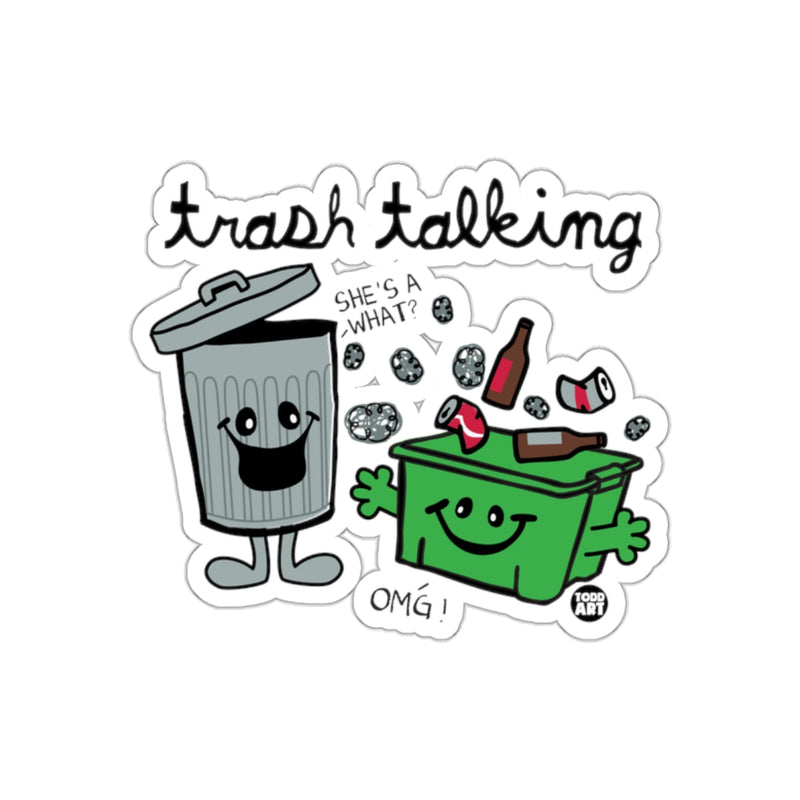 Load image into Gallery viewer, Trash Talking She's a What Cartoon Sticker Fun Decor
