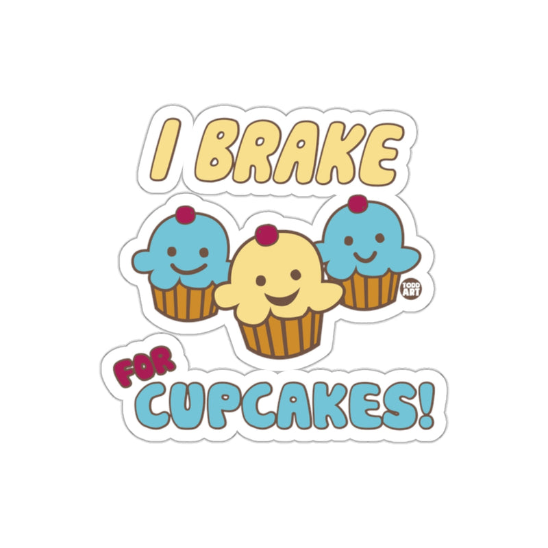Load image into Gallery viewer, I Brake For Cupcakes Cute Colorful Sticker Product

