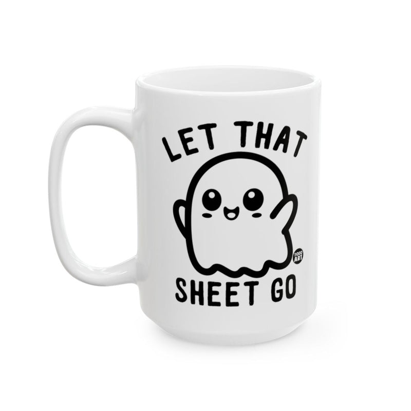 Load image into Gallery viewer, Let That Sheet Go Cute Ghost Design Coffee Mug
