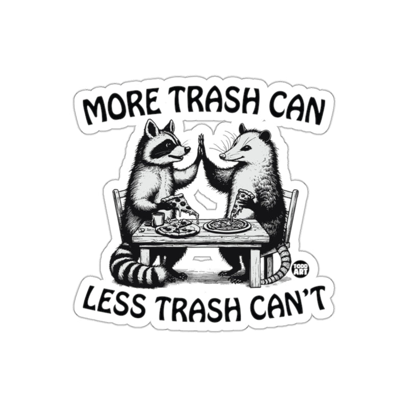 Load image into Gallery viewer, More Trash Can Less Trash Can Graphic Art sticker
