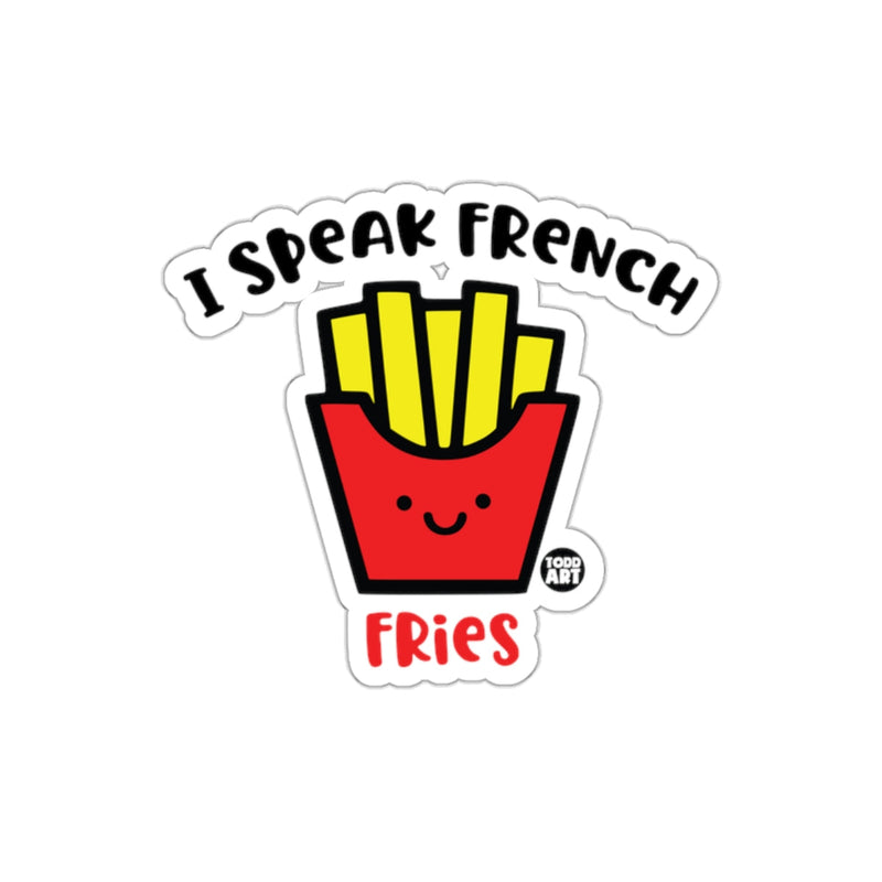 Load image into Gallery viewer, I Speak French Fries Sticker for Food Lovers
