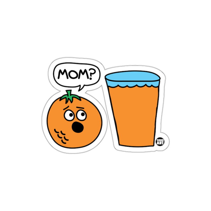Load image into Gallery viewer, Funny Cartoon Orange and Juice Mom Humorous Sticker
