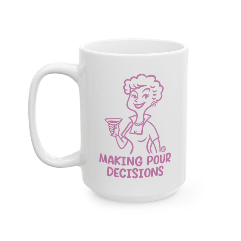 Load image into Gallery viewer, Making Pour Decisions Printed Mug for Coffee Lovers
