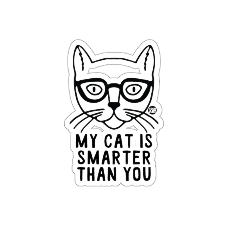 Load image into Gallery viewer, My Cat Is Smarter Than You Sticker Fun Graphic
