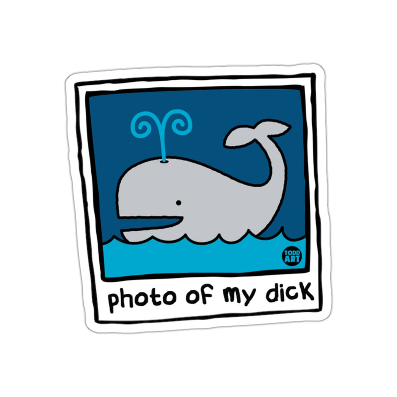 Load image into Gallery viewer, Photo of My Dick Whale Art Funny Sarcastic sticker
