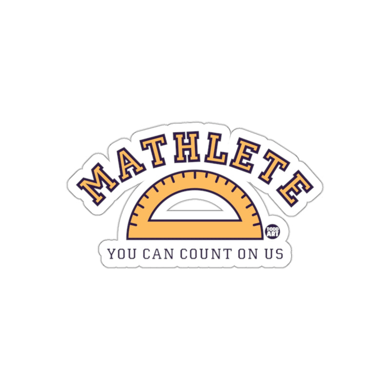 Load image into Gallery viewer, Mathlete You Can Count On Us Slogan Funny sticker
