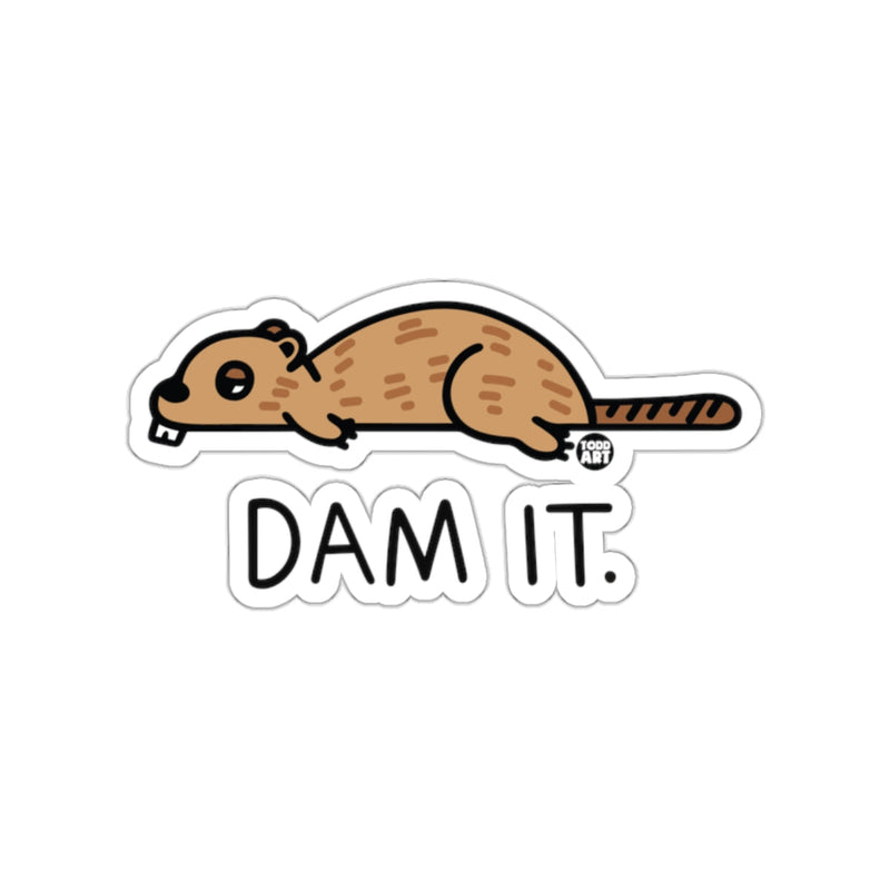 Load image into Gallery viewer, Dam It Exhausted Beaver Design Sticker
