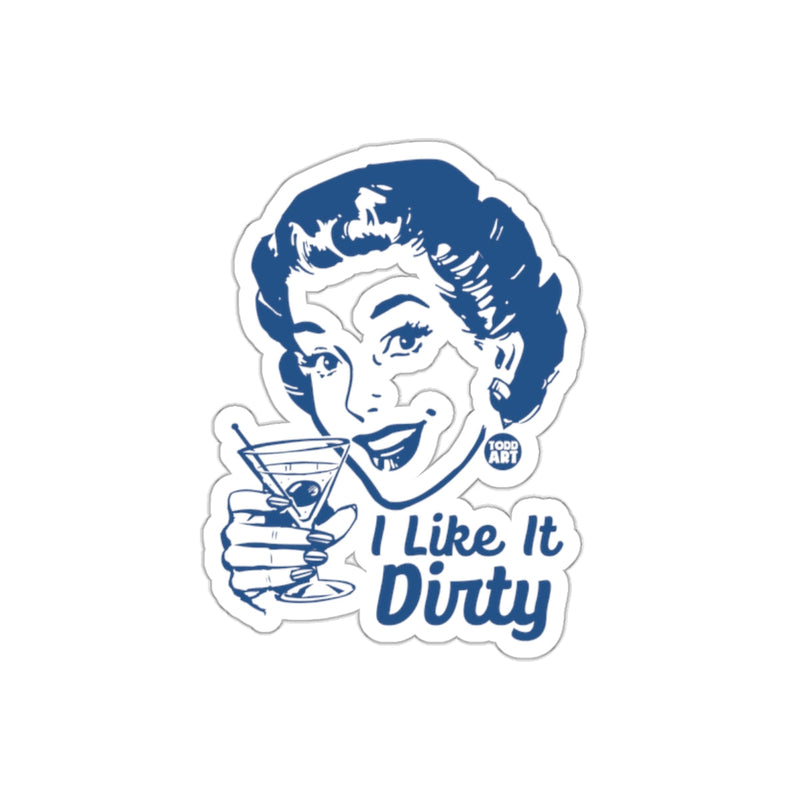 Load image into Gallery viewer, Retro Style I Like It Dirty Sticker Design for Fun

