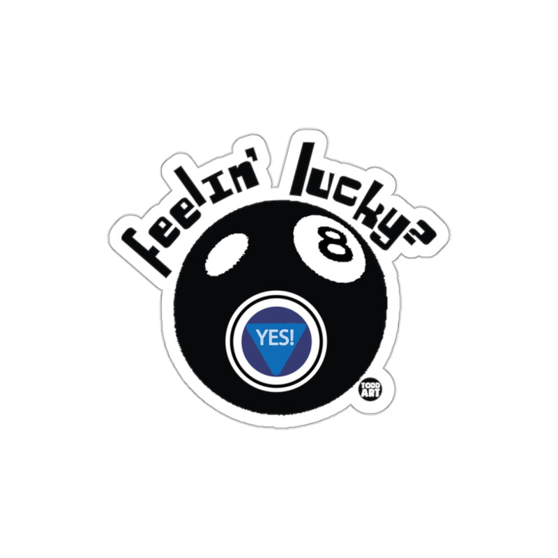Load image into Gallery viewer, Feelin' Lucky Magic 8-Ball Novelty Sticker
