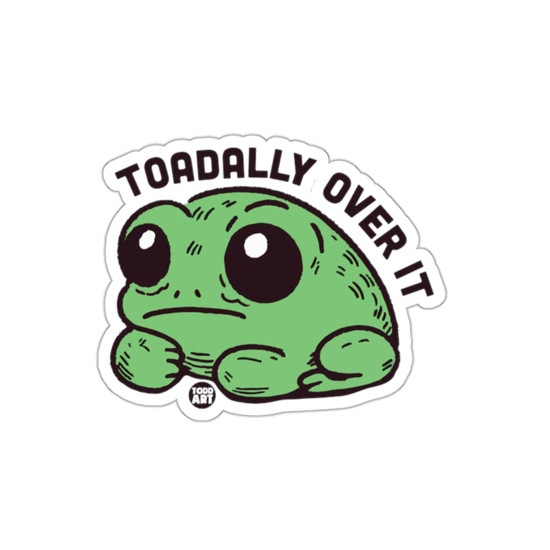 Load image into Gallery viewer, Toadally Over It Funny Frog Illustration Sticker
