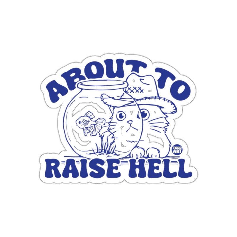 Load image into Gallery viewer, About to Raise Hell Funny Cat and Fish Sticker
