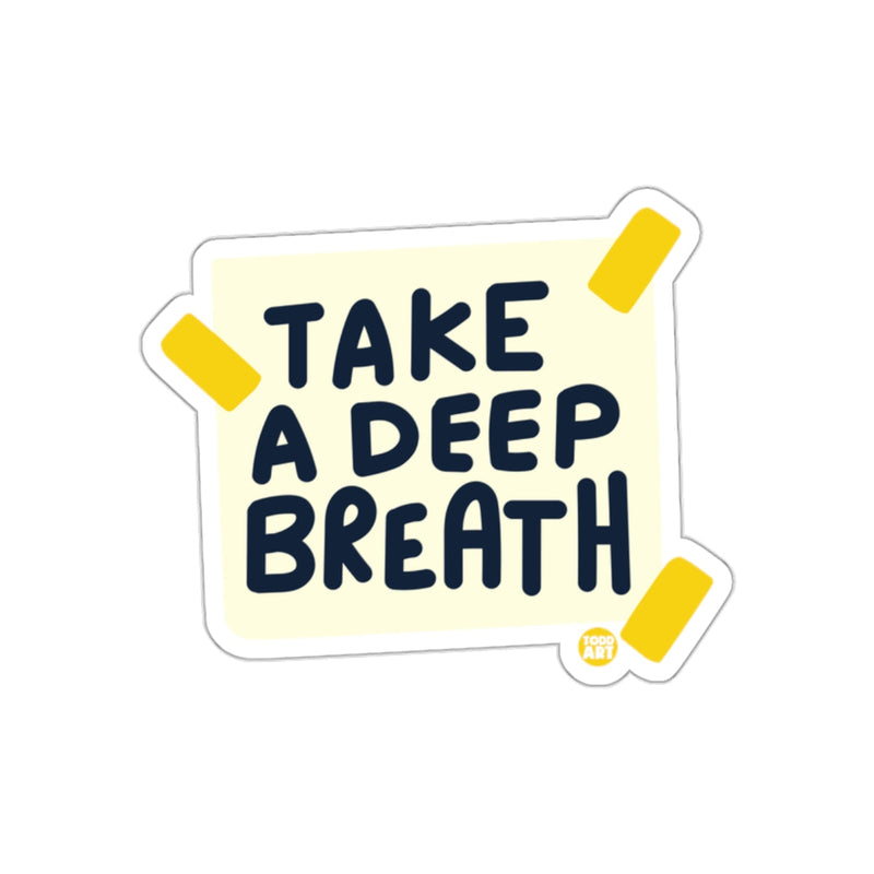Load image into Gallery viewer, Take a Deep Breath Motivational Sticker Product
