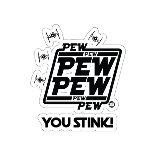 PEW PEW PEW YOU STINK! Geeky Sticker for Laptops