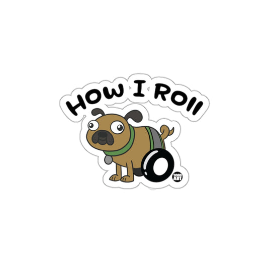 How I Roll Pug Wheelchair Dog Sticker Product