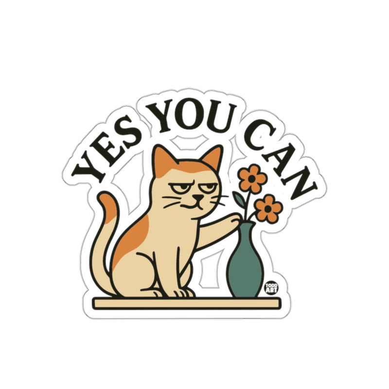 Load image into Gallery viewer, Funny Cat Flowers Yes You Can Motivation Art sticker
